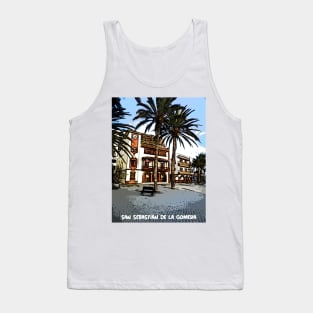 San Sebastian De La Gomera plaza Tank Top